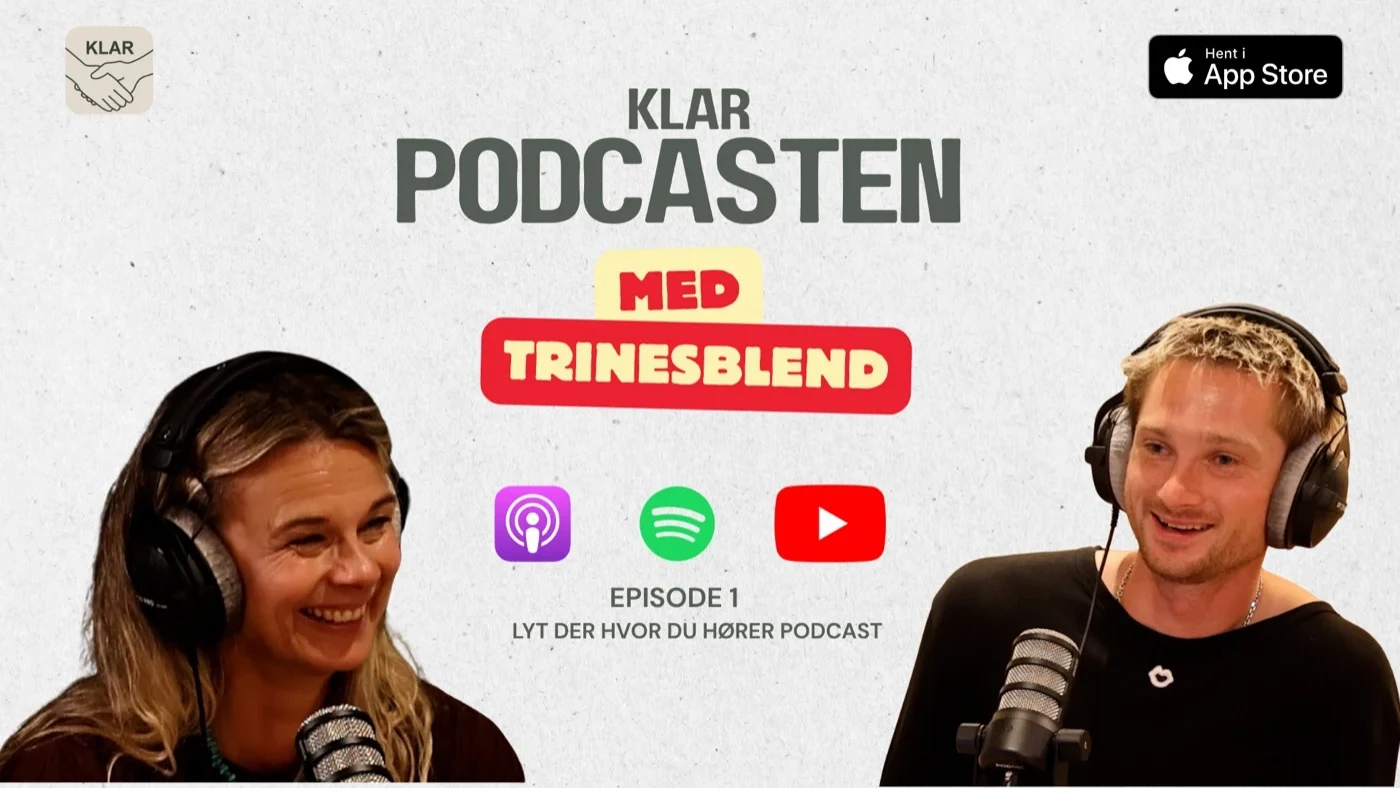 KLAR Podcasten med Trinesblend og Mads-Peter